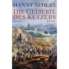 Die Geliebte des Ketzers