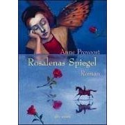 Rosalenas Spiegel